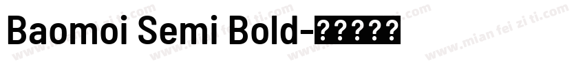 Baomoi Semi Bold字体转换